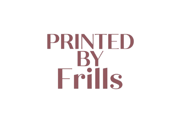 Printed by Frills